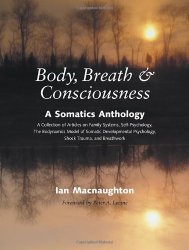 Body Breath Consiosness Somatics Macnaughton